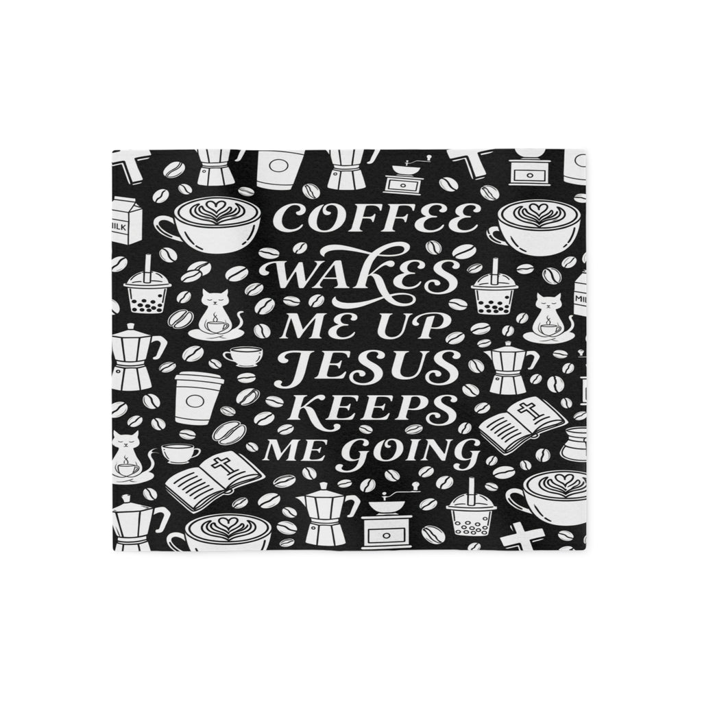 Coffee Wakes Me Up, Jesus Keeps Me Going Sweatshirt Blanket
